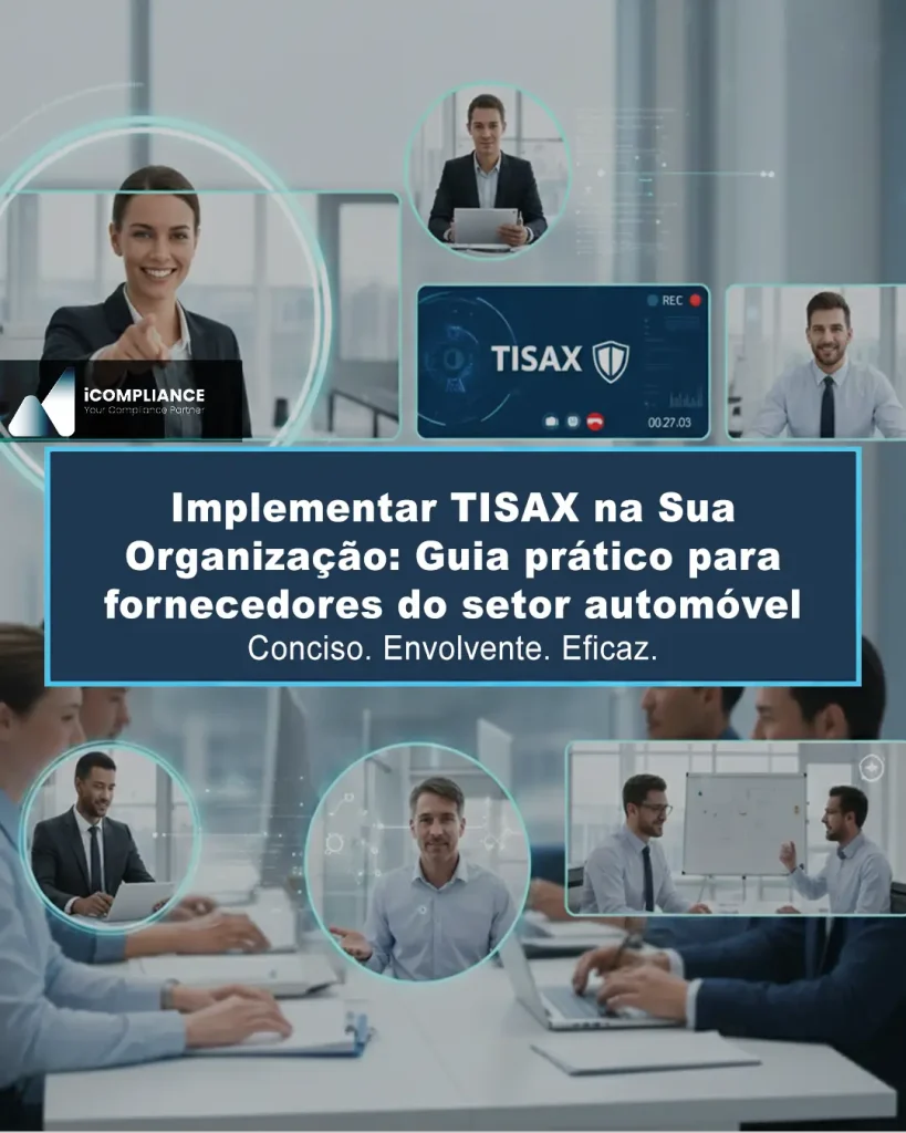 Equipa de gestores e especialistas a implementar TISAX numa organização fornecedora do setor automóvel
